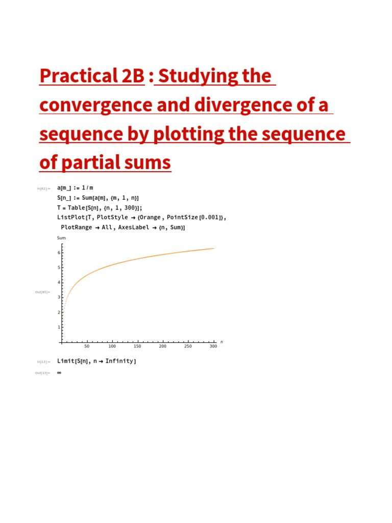 Practical 2B: Studying The Convergence and Divergence of A Sequence by ...