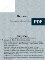 Deviance: The Recognized Violation of Cultural Norms