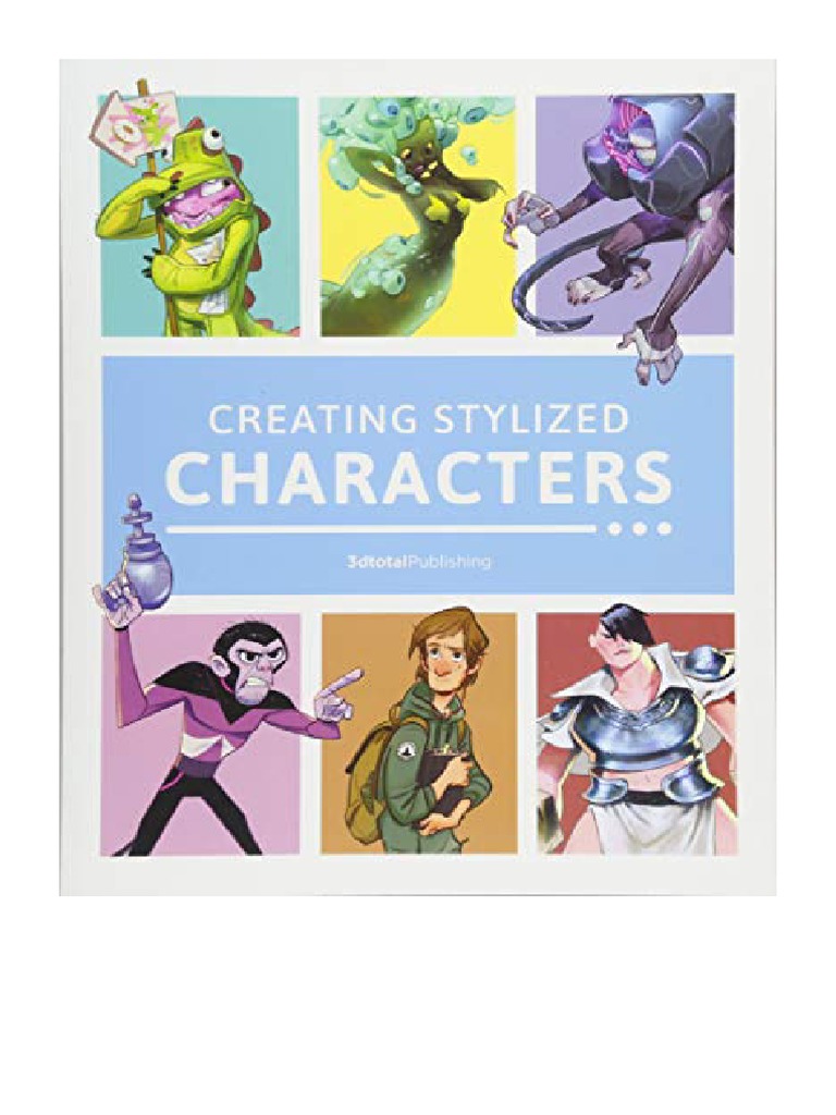 Creating Stylized Characters Guide | PDF