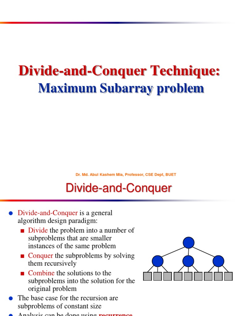 Divide-and-Conquer Technique:: Maximum Subarray Problem | PDF | Applied ...