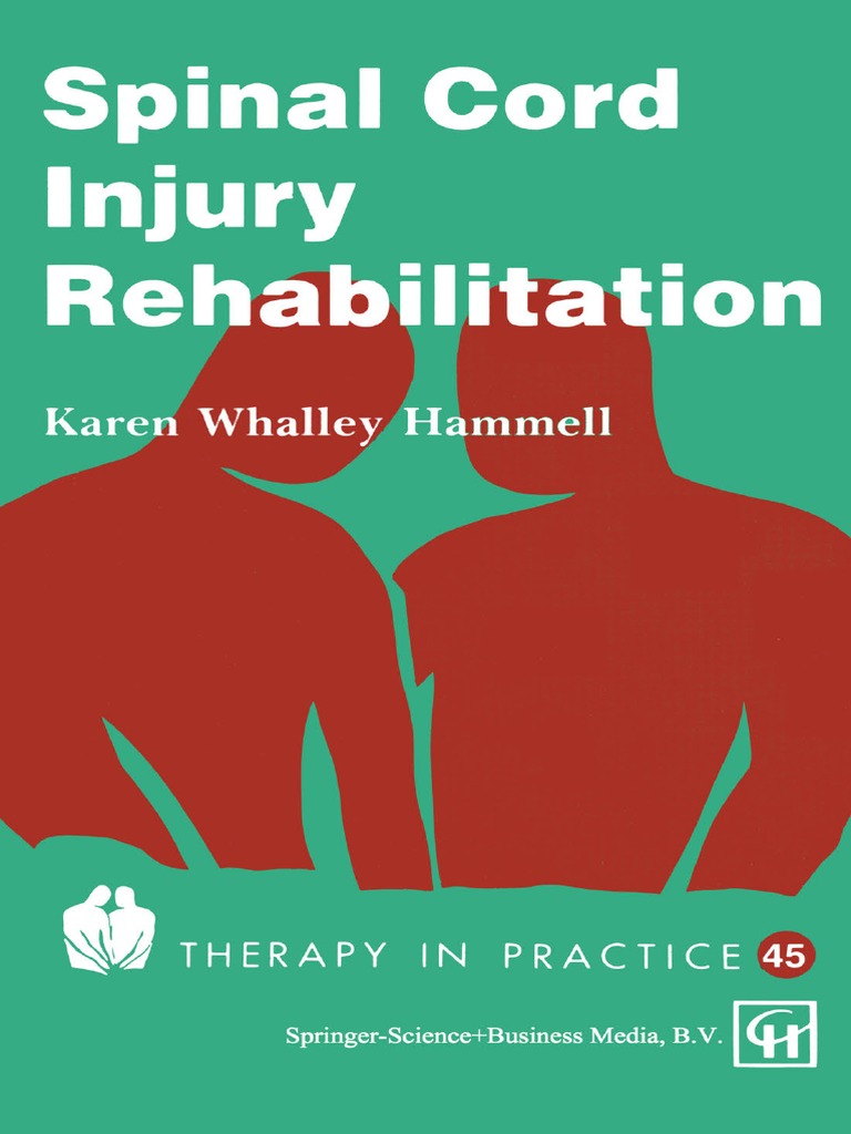 Spinal Cord Injury Rehabilitation by Karen Whalley Hammell | PDF ...