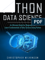 Christopher Wilkinson - Python Data Science - An Ultimate Guide For Beginners To Learn Fundamentals of Data Science Using Python (2020)