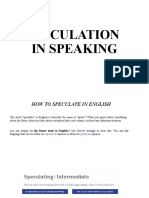 Speculation in Speaking