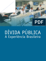 Dívida Pública - A Experiência Brasileira. Tesouro Nacional, 2009. Especialmente Capítulos 3 e 4.