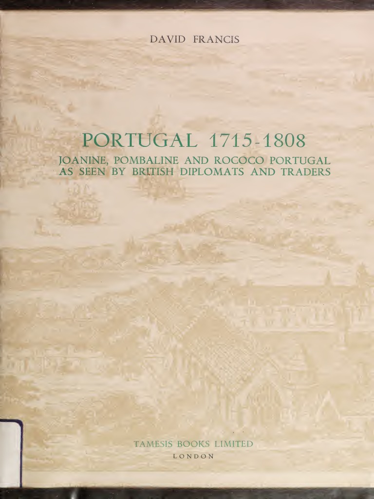 Portugal, 1715-1808 Joanine, Pombaline, and Rococo Portugal As - Nodrm ...