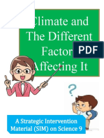 Climate and The Different Factors Affecting It: A Strategic Intervention Material (SIM) On Science 9