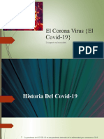 El Corona Virus (El Covid-19)