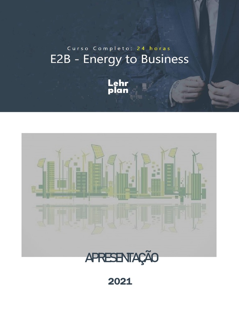 Apresentação E2B Energy To Business 2021 PDF Inovação Economias