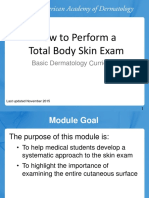 How To Perform A Total Body Skin Exam: Basic Dermatology Curriculum