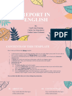 Report in English: By: Caryll Ann Densing Carlyn Joy Menchavez Joshua Lance Dotusme