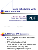 Planning and Scheduling With Pert and CPM: Le Thi Kim Oanh, PH.D