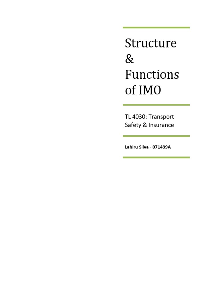 Structure & Functions of IMO: TL 4030: Transport Safety & Insurance ...