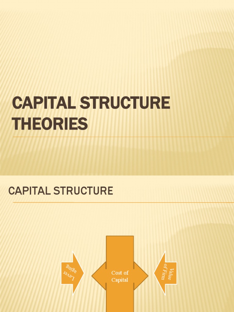 5 Capital Structure Theories PDF Cost Of Capital Capital Structure