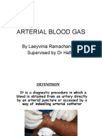 Arterial Blood Gas: by Laeyvinia Ramachandran Supervised by DR Hafizi