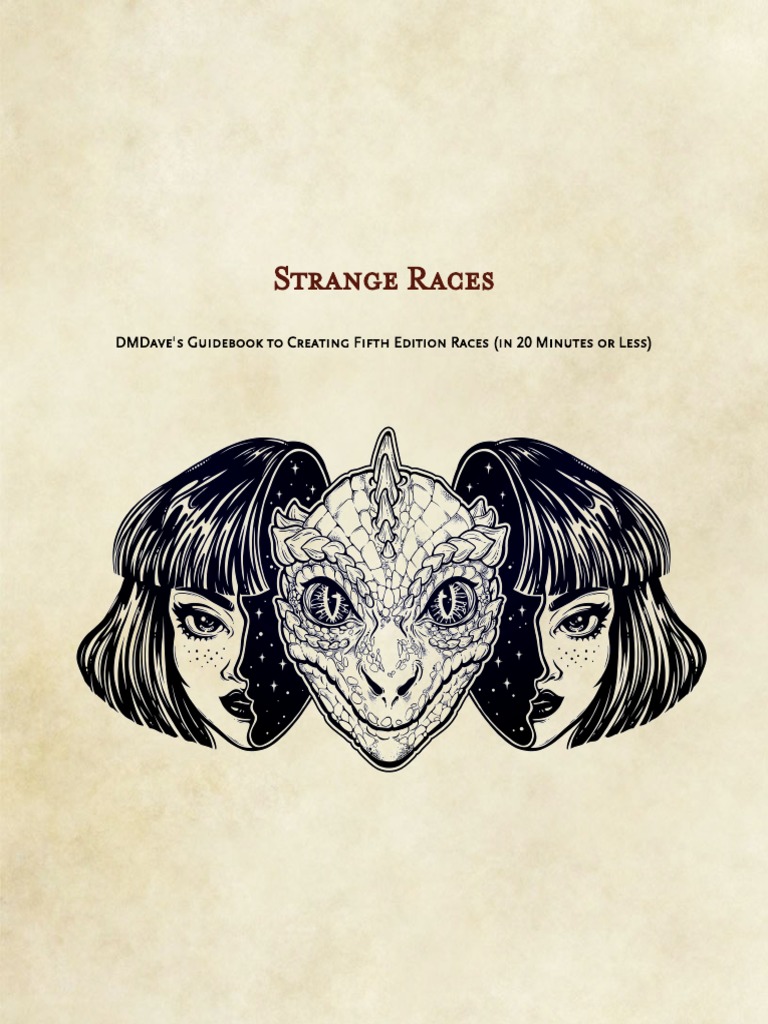 Strange Races: Dmdave'S Guidebook To Creating Fifth Edition Races (In ...