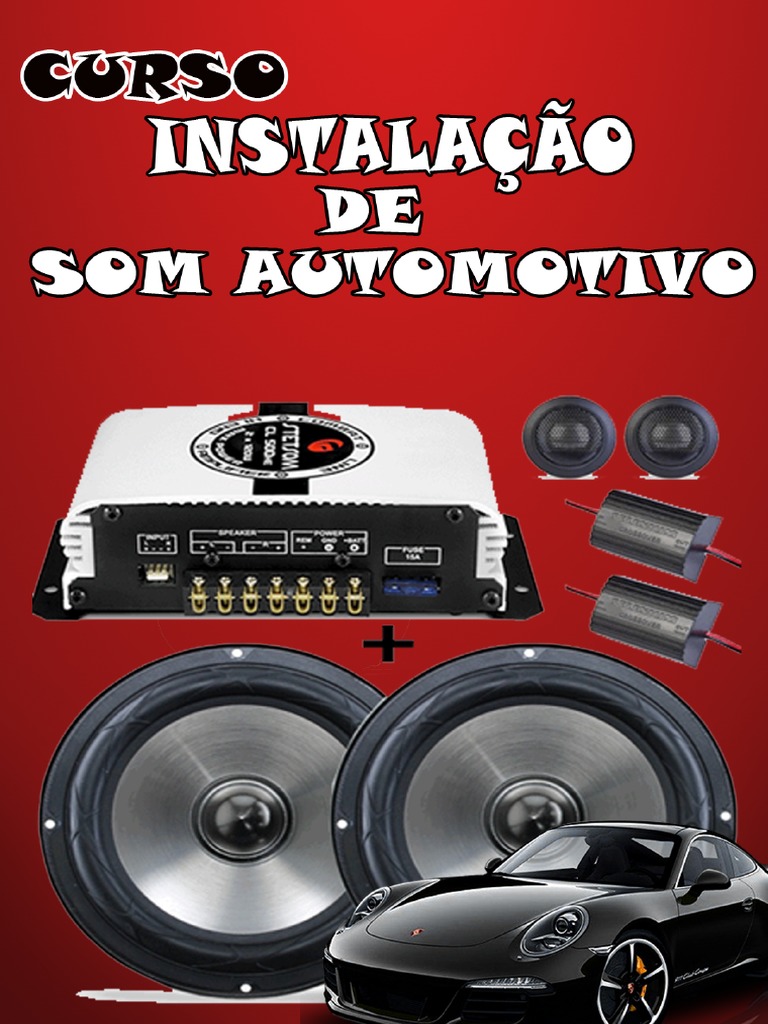 CURSO INSTALAÇÃO DE SOM AUTOMOTIVO - Apostila - 1 | PDF | Alto-falante ...