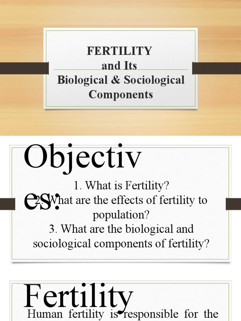 Fertility and Its Biological and Sociological Components PDF Total