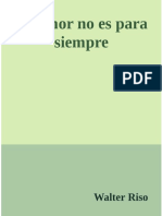 El Amor no es para siempre - Walter Riso