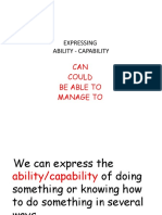 CAN Could Be Able To Manage To: Expressing Ability - Capability