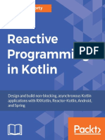 Reactive Programming in Kotlin Design and Build Non Blocking Asynchronous Kotlin Applications With RXKotlin Reactor Kotlin Android and Spring