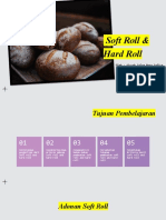 Soft Roll Dan Hard Roll