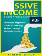 Passive Income - Develop A Passive Income Empire - Complete Beginner's Guide To Building Riches Through Multiple Streams (PDFDrive)