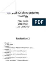 MM ZG512 Manufacturing Strategy: Rajiv Gupta BITS Pilani Live Lecture 2