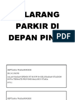 Dilarang Parkir Di Depan Pintu