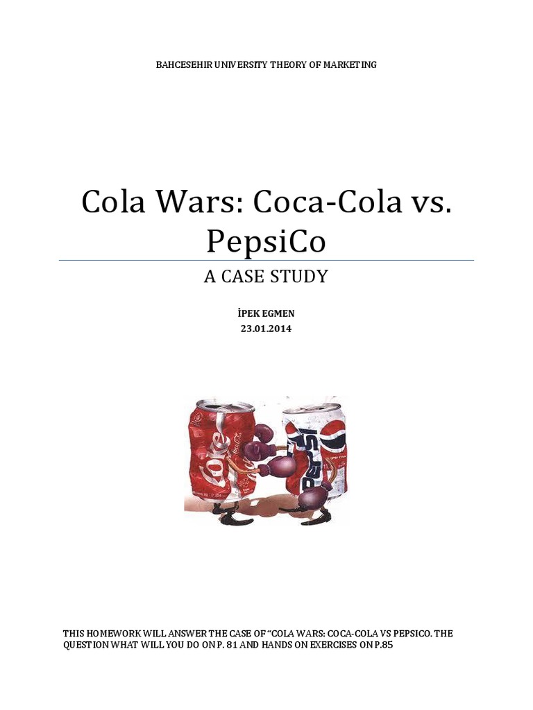Coca-Cola vs PepsiCo Case Study | PDF | Pepsi Co | Coca Cola