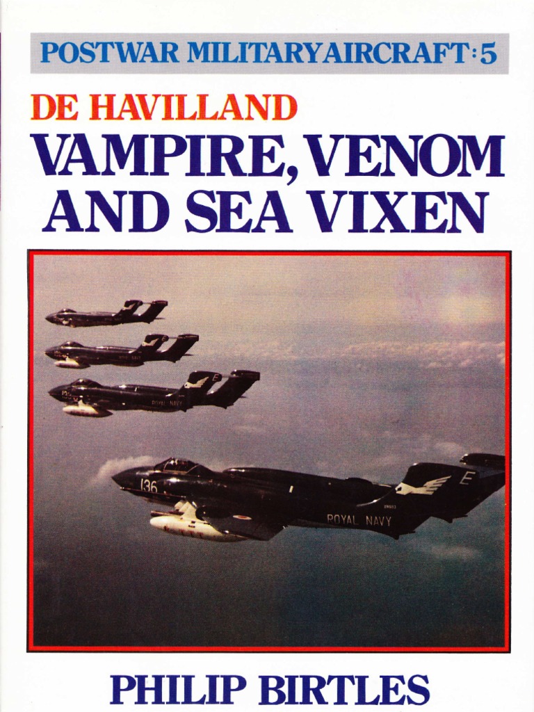 Postwar 5 de Havilland Vampire, Venom and Sea Vixen | Jet Engine | Air  Forces