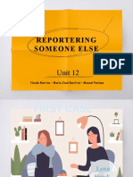 Reportering Someone Else: Unit 12