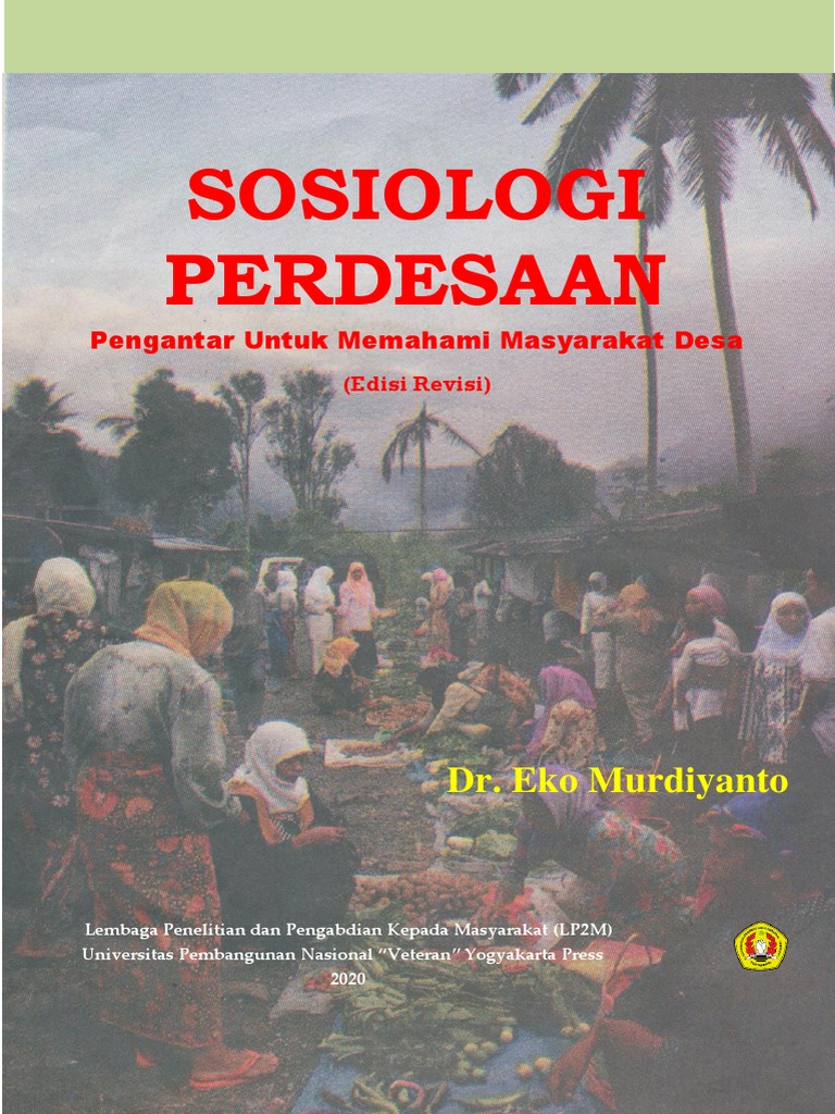 Sosiologi Perdesaan Pengantar Untuk Memahami Masyarakat Desa By Dr Eko Murdiyanto Pdf