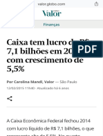 Caixa Tem Lucro de R$ 7,1 Bilhões Em 2014, Com Crescimento de 5,5 Finanças Valor Econômico