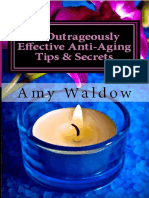 77 Outrageously Effective Anti-Aging Tips & Secrets_ Natural Anti-Aging Strategies and Longevity Secrets Proven to Reverse the Aging Process ( PDFDrive )