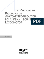 MANUAL DE PRÁTICAS LABORATORIAIS - ANATOMORFOFISIOLOGIA DO SISTEMA TEGUMENTAR E LOCOMOTOR - Acadêmico