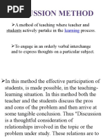 Discussion Method: A Method of Teaching Where Teacher and Students Actively Partake in The Process