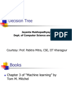 Decision Tree: Courtesy: Prof. Pabitra Mitra, CSE, IIT Kharagpur