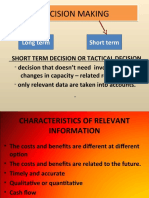 Decision Making Decision Making: Long Term Short Term