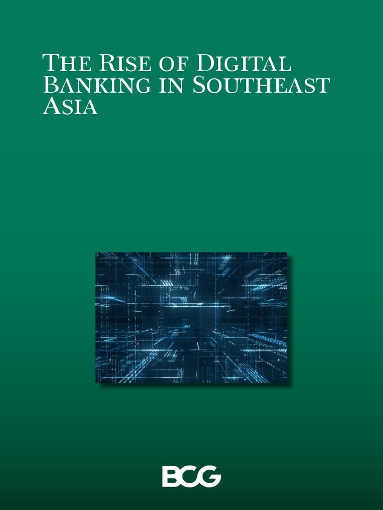 The Rise of Digital Banking in Southeast Asia | PDF | Banks | Finance ...