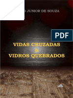 Vidas Cruzadas & Vidros Quebrados