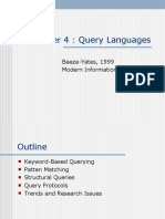 Chapter 4: Query Languages: Baeza-Yates, 1999 Modern Information Retrieval