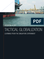 Tactical Globalization Learning From The Singapore Experiment