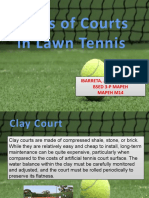 Types of Courts in Lawn Tennis: Ibarreta, Jules Adrielle P. Bsed 3-P Mapeh Mapeh M14