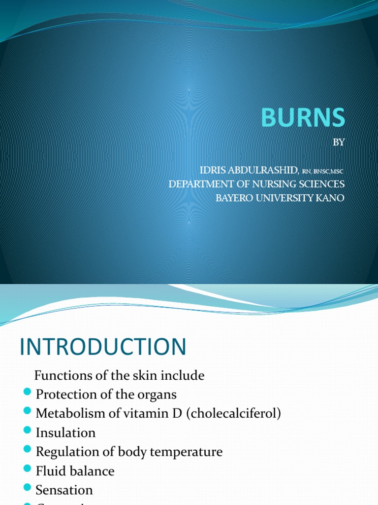 Understanding Burn Injuries and Management | PDF | Burn | Wound