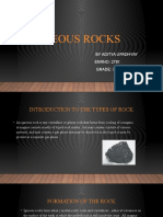 Igneous Rocks: by Aditya Upadhyay ENRNO: 2781 Grade: 7A