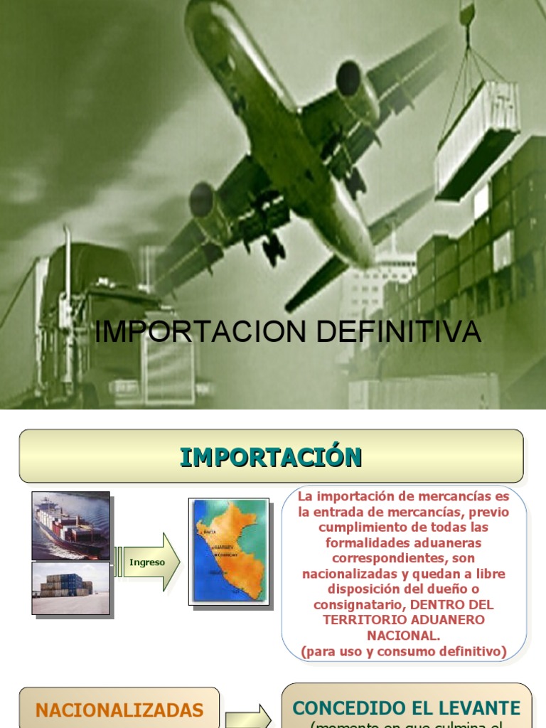 Presentacion De Importacion Definitiva Pdf Aduana Arancel