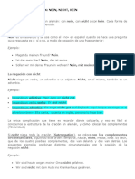 La Negación Con Nein: Nein Es Un Adverbio y Se Usa Como El No en Español Cuando Se Hace Una Pregunta