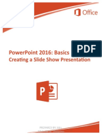 Powerpoint 2016: Basics: Creating A Slide Show Presentation