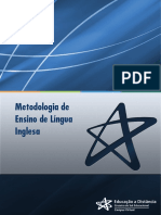 Metodologia de Ensino de Inglês - Universidade Cruzeiro Do SUL - Métodos e Abordagens de Ensino-Aprendizagem de Língua Inglesa