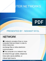 Computer Networks: Presented By: Nishant Nyol